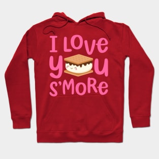 I LOVE YOU MORE Hoodie